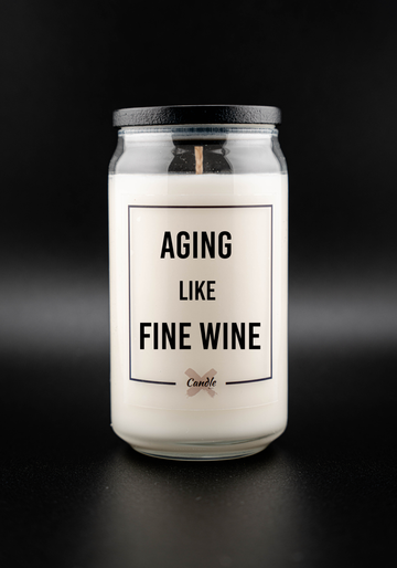 Kerze mit Spruch | AGING LIKE FINE WINE