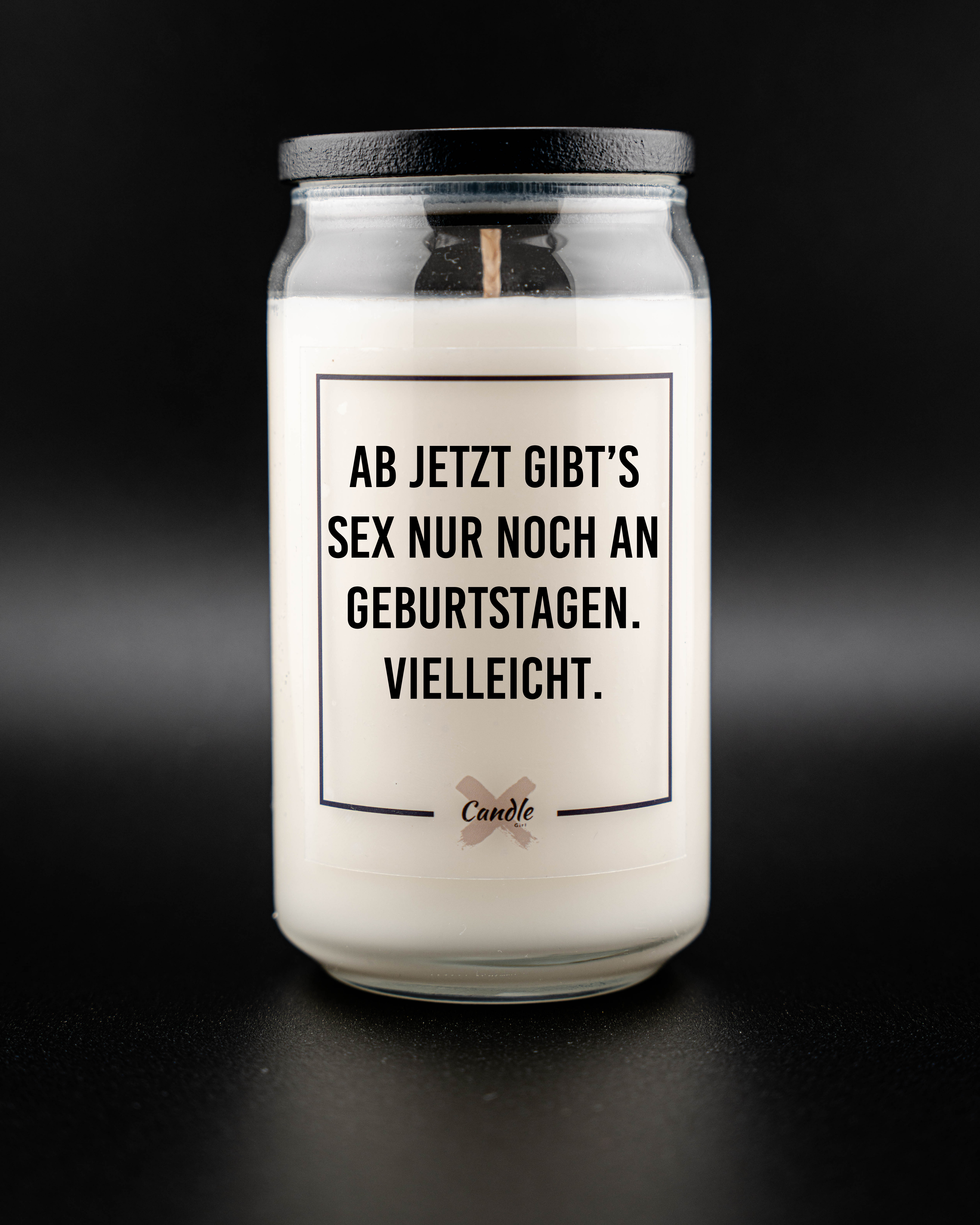 Kerze mit Spruch | AB JETZT GIBT'S SEX NUR NOCH AN GEBURTSTAGEN. VIELLEICHT.