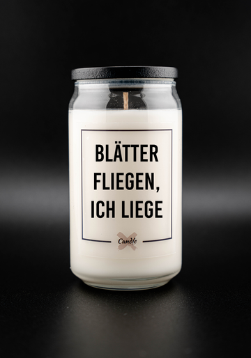 Kerze mit Spruch | BLÄTTER FLIEGEN, ICH LIEGE