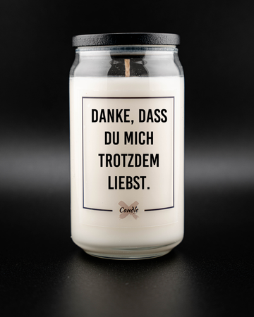Kerze mit Spruch | DANKE, DASS DU MICH TROTZDEM LIEBST.