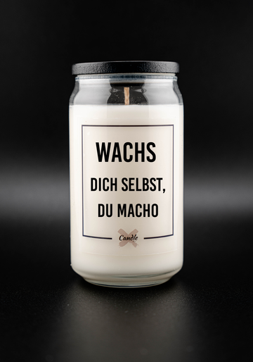 Kerze mit Spruch | WACHS DICH SELBST, DU MACHO