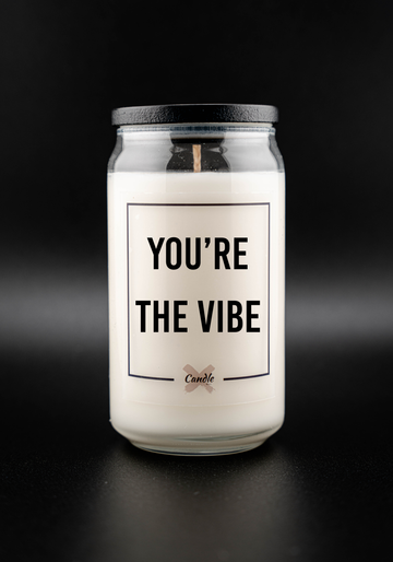 Kerze mit Spruch | YOU’RE THE VIBE